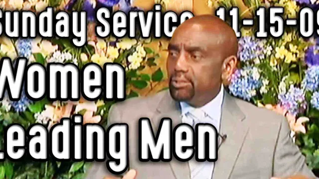 Women Leading Men (Sunday Service 11/15/09)
