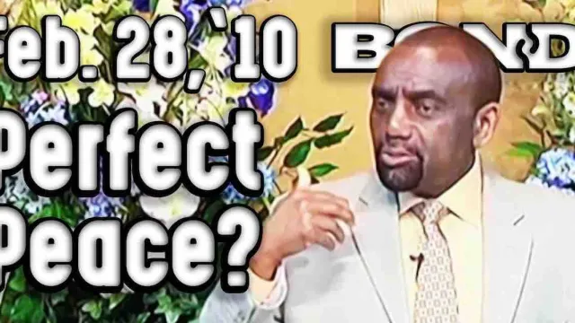 Sunday Service: Perfect Peace (2/28/10)