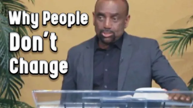 Why People Don't Change (Archive Sunday Service, Nov 24, 2013)