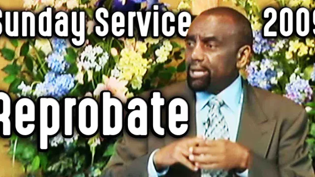Reprobate Mind (Sunday Service 10/25/09)
