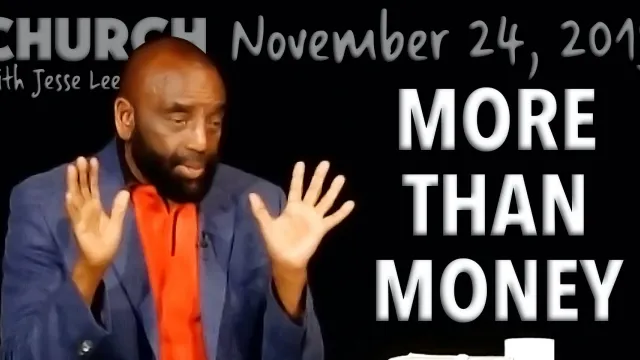 More Than Money (Church, Nov 24, 2019)
