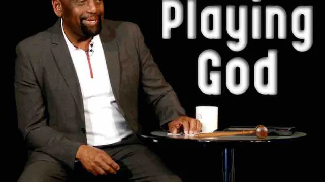 Church Jun 6, 2021: Playing God