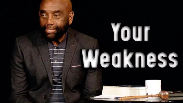 Church Nov 21, 2021: Your Weakness