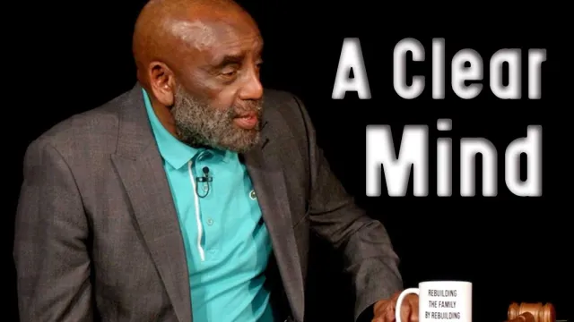 A Clear Mind: Church 1/22/23