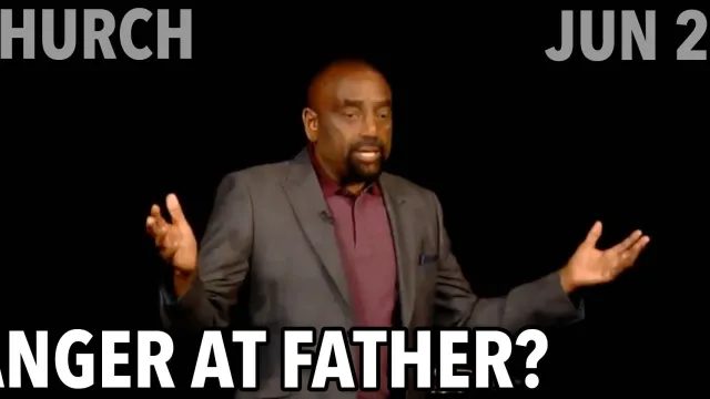 Lesson from Church: Anger at fathers is really from mothers.