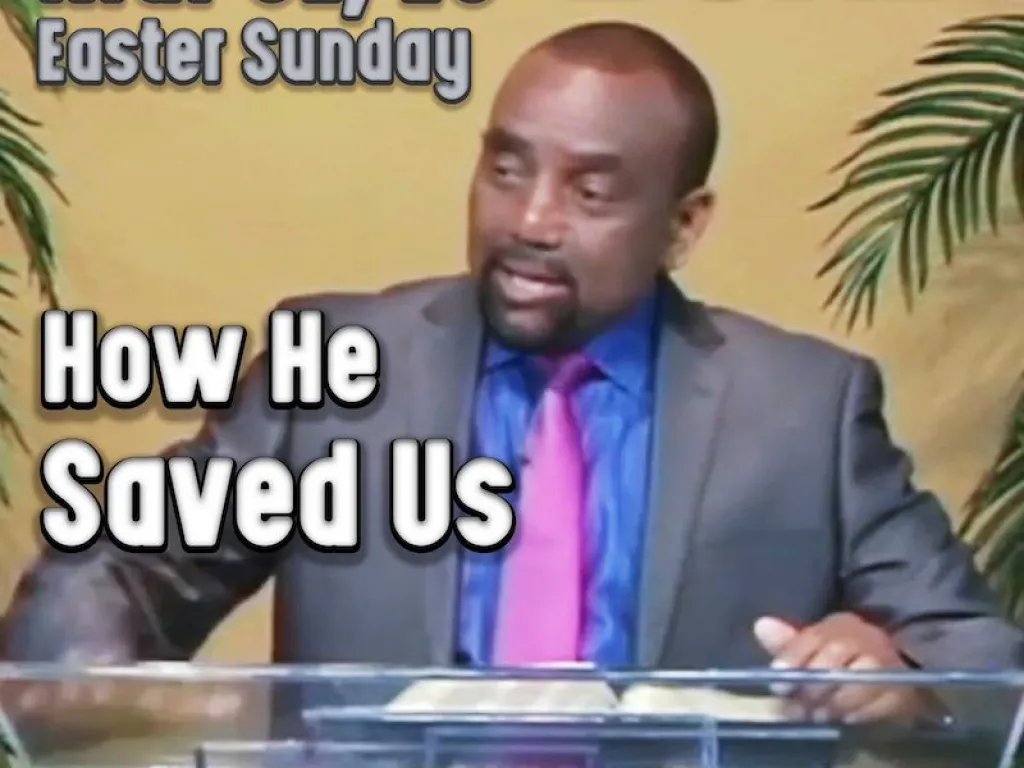 BOND Archive Easter Sunday Service, Mar 31, 2022: How He Saved Us