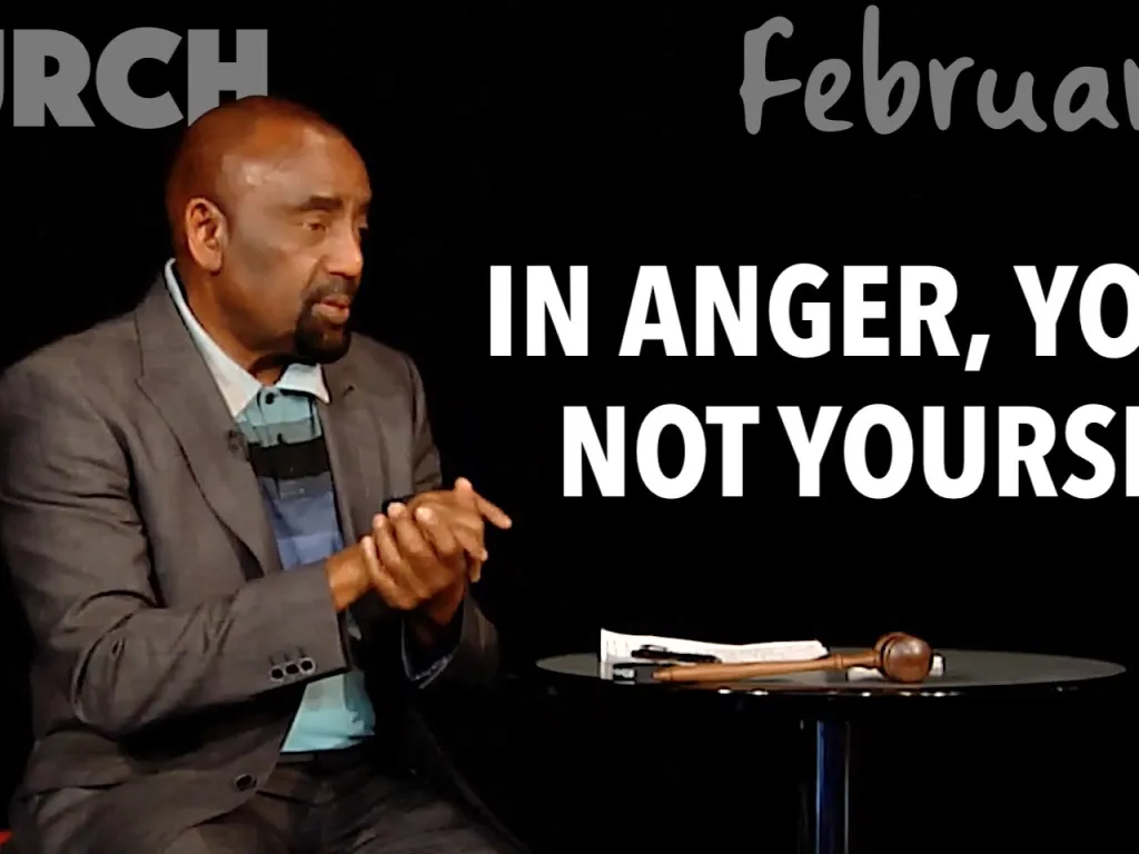 Angry Men & Women Are Like Their Mothers (Church, Feb 17, 2019)