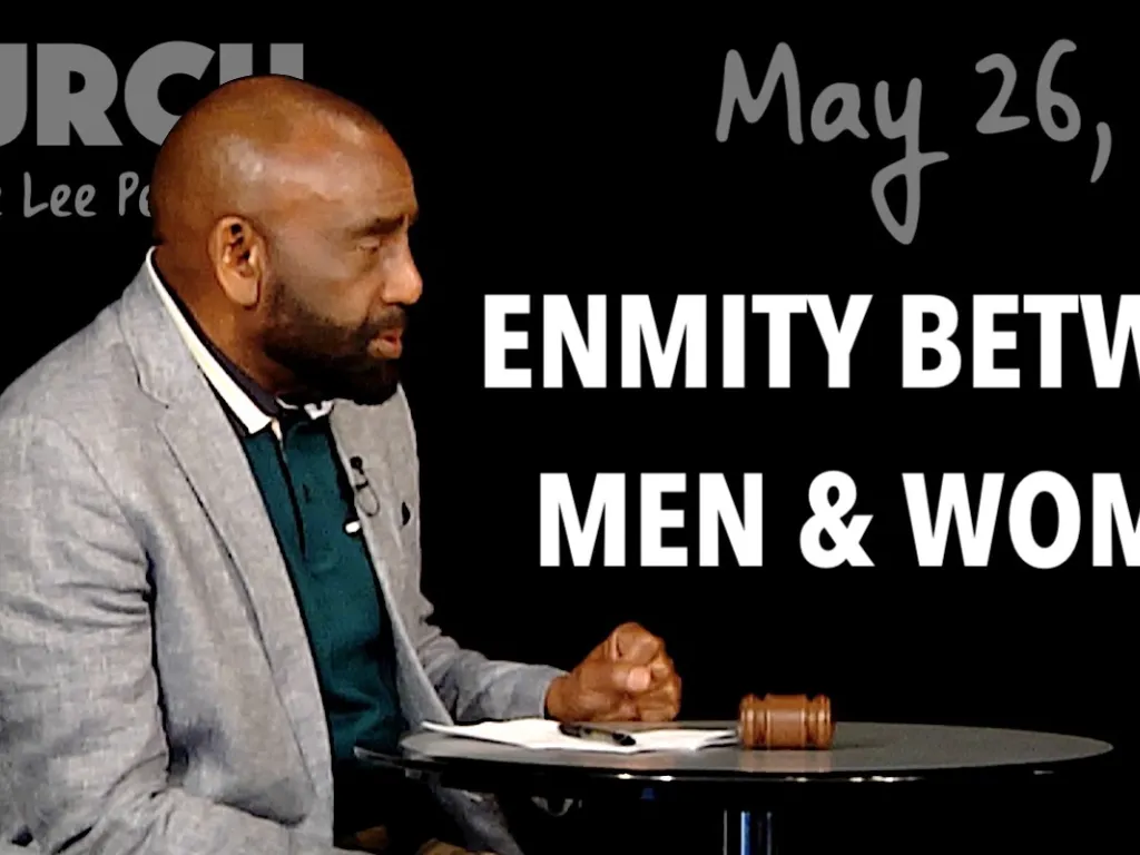Enmity Between Men and Women (Church, May 26, 2019)
