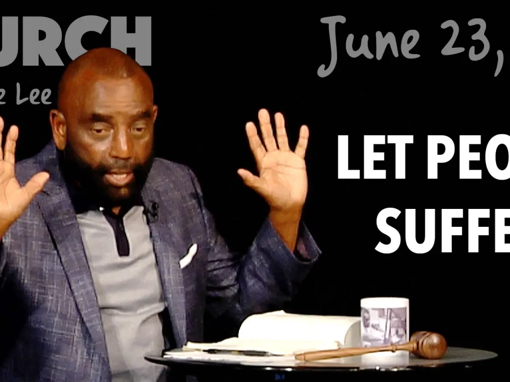 Let People Suffer (Church, Jun 23, 2019)