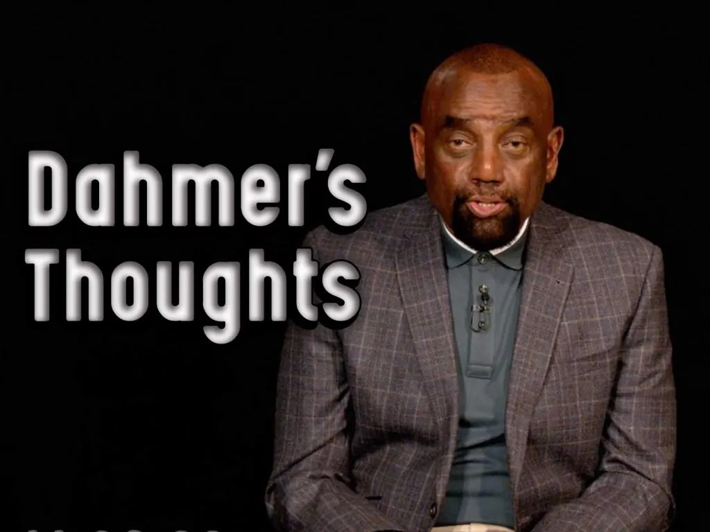 Dahmer's Thoughts: 11/20/22 Church