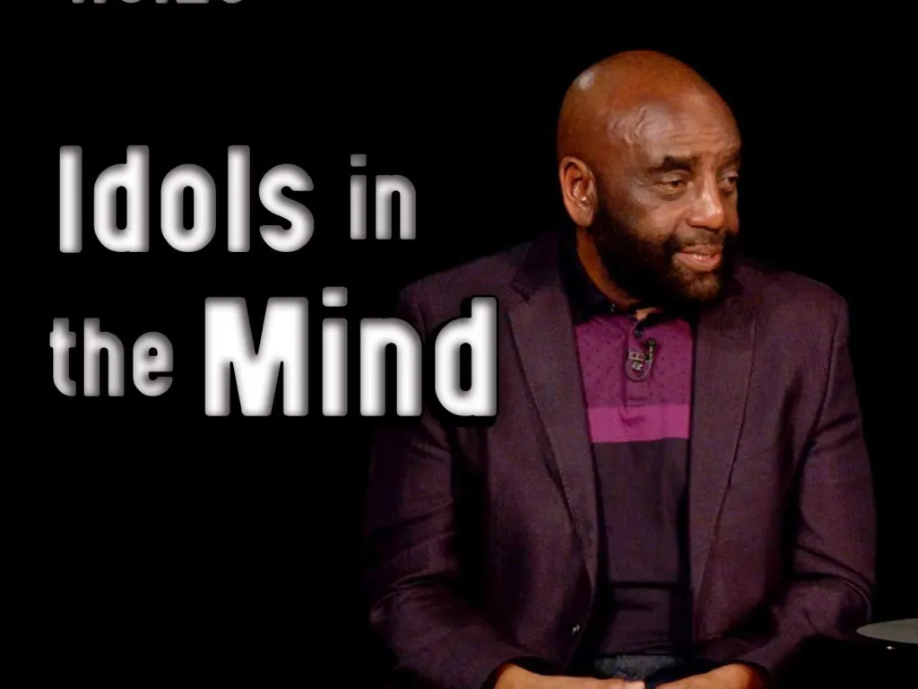 Idols in the Mind: Easter Sunday Church 4/9/23