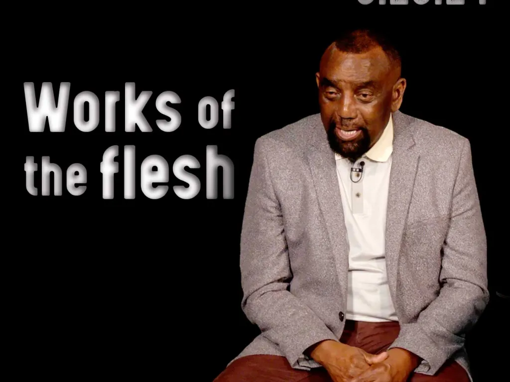 Why do you carry out the works of the flesh? | Church 6/23/24