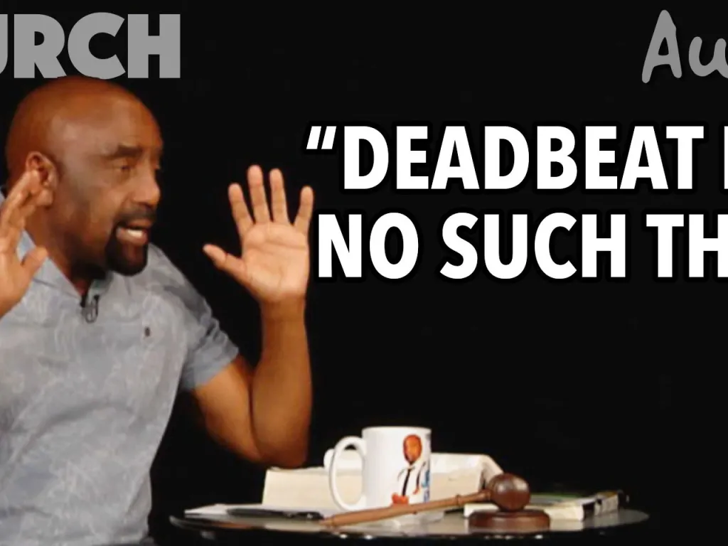 No such thing as a 'deadbeat dad' (Aug 12)