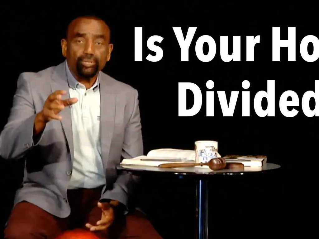 Jesse asks, Is your house divided?