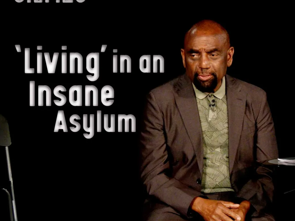 Climb out of your cave: Living in an insane asylum (Church 9/17/23)